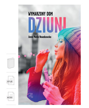 Wymarzony dom Dziuni